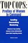 Top Cops: Profiles of Women in Command