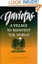 Gaviotas: A Village to Reinvent the World