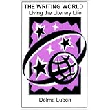 the writing world living the literary life