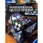 Faszinierende Quilt-Ideen