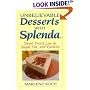 Unbelievable Desserts With Splenda: Sweet Treats Low in Sugar, Fat and Calories