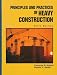 Books : Principles and Practices of Heavy Construction