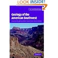 Geology of the American Southwest: A Journey Through Two Billion Years of Plate-Tectonic History by W. Scott Baldridge