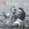 LIFE with Mother