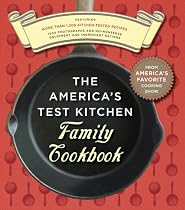 scrape:false The America's Test Kitchen Family Cookbook: Featuring More Than 1,200 Kitchen-Tested Recipes From America's Test Kitchen