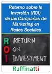 Retorno sobre la Inversi�n (ROI) de l...