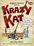 Krazy Kat, A Jazz Pantomime for Piano: Original and Revised Versions