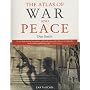 The Atlas of War and Peace