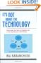 It's Not About the Technology