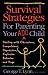 Search : Survival Strategies for Parenting Your ADD Child: Dealing with Obsessions, Compulsions, Depression, Explosive Behavior, and Rage