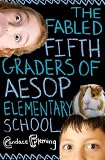 The Fabled Fifth Graders of Aesop Elementary School