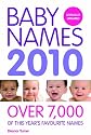 Baby Names 2010: Over 7,000 of This Year's Favourite Names