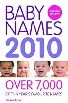 Baby Names 2010: Over 7,000 of This Year's Favourite Names