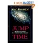Jump Time: Shaping Your Future in a World of Radical Change