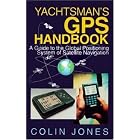 Yachtsman's GPS Handbook by  Colin Jones