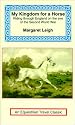 My Kingdom for a Horse: The Story of a Journey on Horseback from the Cornish Moors to the Scottish Border (Equestrian Travel Classics)