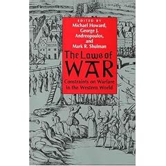 The Laws of War: Constraints on Warfare in the Western World
