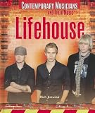 Lifehouse (Contemporary Musicians and Their Music)