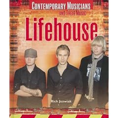 Lifehouse (Contemporary Musicians and Their Music)
