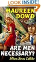 Are Men Necessary?: When Sexes Collide