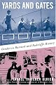 Yards and Gates: Gender in Harvard and Radcliffe History
