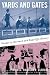 Books : Yards and Gates: Gender in Harvard and Radcliffe History