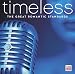 Timeless: The Great Romantic Standards