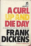 A curl up and die day : a novel