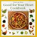 Good for Your Heart Cookbook (Step-by-step)