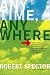 Anytime, Anywhere: How the Best Bricks-and-clicks Businesses Deliver Seamless Service to Their Customers