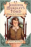 Jennifer Murdley's Toad: A Magic Shop Book