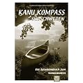 Kanu Kompass S�dschweden: Das Reisehandbuch zum Kanuwandern