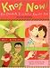 Knot Now! The Complete Friendship Bracelet Kit (Comes with colored string) by Margaret A. Hartelius