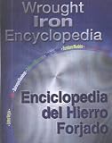 Wrought Iron Encyclopedia