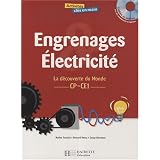 Engrenages Electricit� CP-CE1 : La d�couverte du Monde (1C�d�rom)par Nadine Fournial