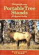 Techniques for using Portable Tree Stands for Big Game Hunting