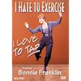 I Hate to Exercise, I Love to Tap