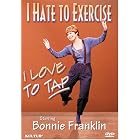 Buy I Hate to Exercise, I Love to Tap