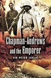 Chapman-Andrews and The Emperor