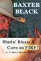 Blazin' Bloats & Cows on Fire!