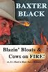 Blazin' Bloats & Cows on Fire!
