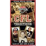 CFL Traditions - Ottawa Special Edition