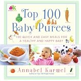 Top 100 Baby Purees ~ Annabel Karmel