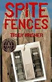 Spite Fences (St. Antonys MacMillan Series (London, England))