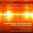 Traditions and Transformations - Sounds of Silk Road Chicago
