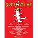 She Loves Me: Piano/Vocal Selections