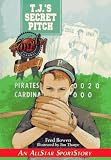 T. J.'s Secret Pitch