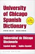 The University of Chicago Spanish Dictionary, Fifth Edition, Spanish-English, English-Spanish: Universidad de Chicago Diccionario Espanol-Ingles, Ingles-Espanol