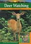 Deer Watching (Wildlife Watching)