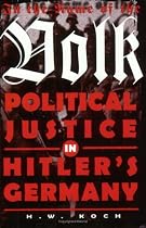 In the Name of the Volk: Political Justice in Hitler's Germany